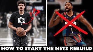 How The Brooklyn Nets FINALLY Start The Rebuild [upl. by Montagu]