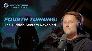 Fourth Turning The Hidden Secrets Revealed [upl. by Ainak]