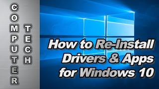 How to ReInstall Drivers amp Apps for Windows 10 [upl. by Hutner]