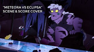 “Meteora VS Eclipsa” Scene amp Musical Score Cover [upl. by Brittni]