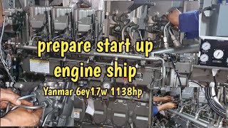 prepare startup engine ship Yanmar 6ey17w [upl. by Tricia554]