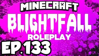 Blightfall Minecraft Modded Adventure Ep133  UNLOCKING THE ELDRICH TAB Modded Roleplay [upl. by Eselehs]