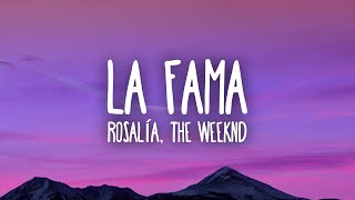 ROSALÍA  LA FAMA ft The Weeknd [upl. by Innig]