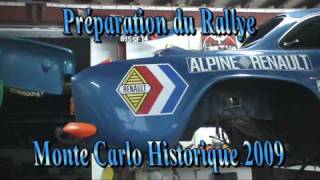 1 Préparations Rallye Monte Carlo Historique 2009 [upl. by Esetal193]