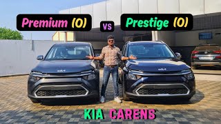 Kia Carens 🔥 PremiumO vs PrestigeO 🔥 Comparison video 😍 [upl. by Nhar]