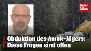 Obduktion des AmokJägers Diese Fragen sind offen  kronetv NEWS [upl. by Erej324]