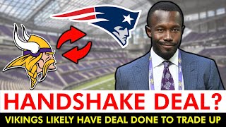 🚨JUST IN Vikings LIKELY Have Deal Done To Trade Into Top 5 Of NFL Draft [upl. by Eda]