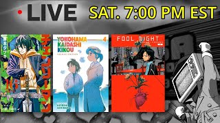 🔴 Manga Mac Live Episode 490  Yokohama Kaidashi Kikou 4  Chainsaw Man 16  Fool Night 2 [upl. by Azile149]