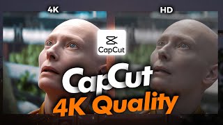 How to Convert Normal Video to 4K Cc  CapCut 4K Quality Tutorial 2023 [upl. by Philipines]