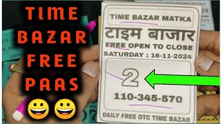 Time bazar today 16112024  Time bazar matka  time bazar jodi  time bazar time bazar free otc [upl. by Farrison205]