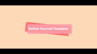 Complete Notion Journal Setup  Goals Reflection and Gratitude  Free Template [upl. by Ennaerb]