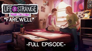 LIFE IS STRANGE BEFORE THE STORM FAREWELL BONUS EPISODE NoCommentary  Gameplay Walkthrough [upl. by Ahsimed923]