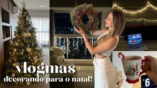 VLOGMAS  decorando meu apartamento para o Natal [upl. by Brigitta474]