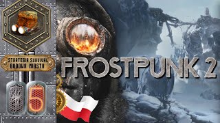 To Odkrycie Zmieni Losy Całego Miasta FrostPunk 2 PL Hard 5 Gramy po polsku [upl. by Avat]