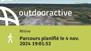 randonnée dans le Rhône Parcours planifié le 4 nov 2024 190152 [upl. by Dahs]