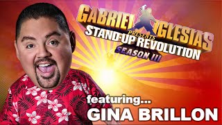 Gina Brillon  Gabriel Iglesias presents StandUp Revolution Season 3 [upl. by Hakaber173]