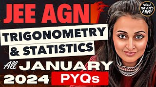 AGNI SERIES TRIGONOMETRY amp INVERSE AND STATISTICS JEE  ALL PYQs of JAN 2024 Theory jee2025 jee [upl. by Llertac]