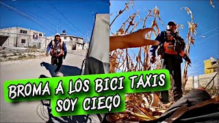 Broma a bici taxis soy ciego [upl. by Zitah]