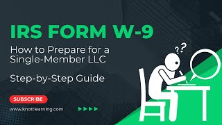 How to Fill Out a Form W9 for Single Member LLCs [upl. by Erdnaed204]