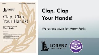 Clap Clap Your Hands SATB  Marty Parks [upl. by Worra]