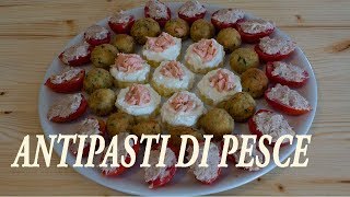 ANTIPASTI DI PESCE [upl. by Yboc]