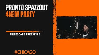 Pronto Spazzout x 4nem Party FireEscape Freestyle [upl. by Akenit]