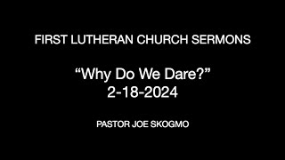 Sermon 02182024 [upl. by Sima575]