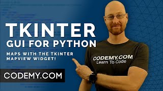 How To Add Maps To Your Tkinter App  Python Tkinter GUI Tutorial 217 [upl. by Coreen260]