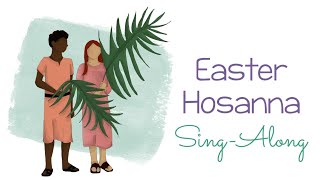 Easter Hosanna Sing Along with Lyrics  Primary Singing [upl. by Loise]