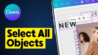 How to Select All on Canva Mobile [upl. by Cesaro]