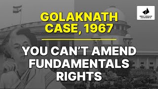 India through Judgements  Parliament cant amend Fundamental Rights Golaknath vs State of Punjab [upl. by Krishnah]