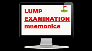 Lump examination mnemonics  exam tips  Med Tips [upl. by Laro]