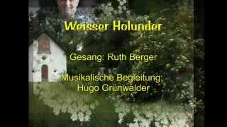 WEISSER HOLUNDER  interpretiert von Ruth und Hugo [upl. by Nahtnaoj]