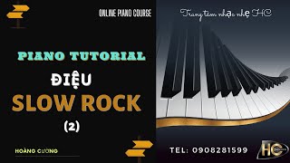 04 Pop pianoĐiệu Slow rock  Hoàng Cường [upl. by Adnalu]