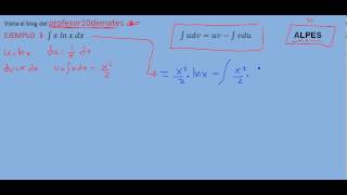 Integrales por partes 04 ejemplo 3 x por logaritmo [upl. by Nylkoorb]