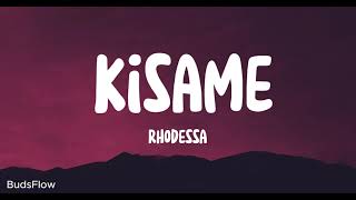 Kisame by Rhodessa lyrics [upl. by Elleirbag]