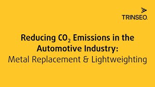 Reducing CO2 Emissions in the Automotive Industry Metal Replacement amp Lightweighting [upl. by Wells499]