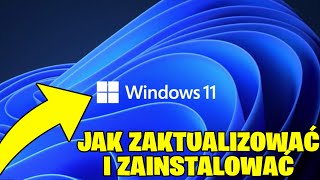 Aktualizacja i Instalacja Windows 11 Jak to wygląda Jak zainstalować [upl. by Otrebire923]