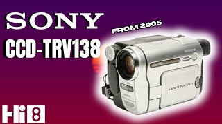 Sony CCDTRV138 A Nostalgic BudgetFriendly Hi8 Camcorder From 2005 [upl. by Adnilahs]