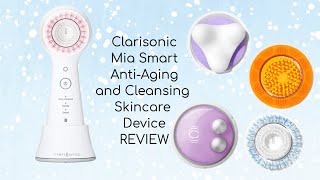 Clarisonic Mia Smart Review  Products I Use With Them [upl. by Ailat473]