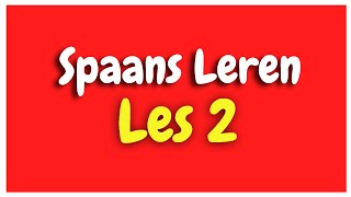 Spaans Leren lección 2 voor beginners HD [upl. by Wat]