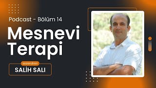 Mesnevi Terapi  Podcast bölüm  14 [upl. by Alyehs]