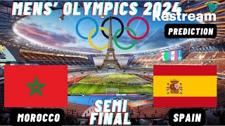 Morocco vs Spain Live Stream Mens Paris Olympic 2024 Semi Final Commentary Score amp Highlights [upl. by Dex]