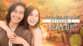 You Me Maybe EPISODE 1 🥰  ENRICH ORIGINALS [upl. by Eireva]