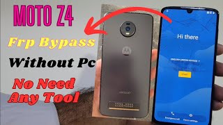 Moto Z4 Frp Bypass No Need Pc Latest Update Patch All Problems Fix [upl. by Kronfeld145]