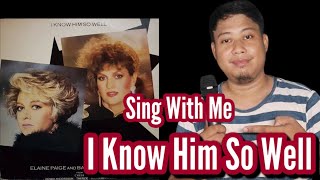 I Know Him So Well  Barbara Dickson and Elaine Paige  Karaoke Sing Elaines Part [upl. by Kliman]