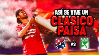 EL CLASICO PAISA  Medellín 1  0 Nacional  PaisaVlogs [upl. by Rebba]