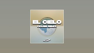 El Cielo  Sky Rompiendo Feid Myke Towers House Remix  Manu Santibañez [upl. by Jaclyn]