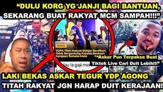 BEKAS ASK4R TEGUR AG0NG TITAH RAKYAT JGN HARAP DUIT KERAJAAN quotDULU JANJI SKRG BUAT KITA MCM SAMPAHquot [upl. by Eustazio632]