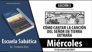 Escuela Sabática  Miércoles 31 de enero del 2024  Lección Adultos [upl. by Maghutte181]